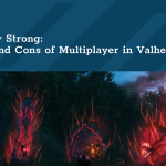 Community Strong The Pros and Cons of Multiplayer in Valheim